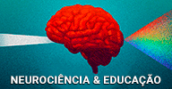 Pedagogia Neurocientífica: uma nova visão pedagógica